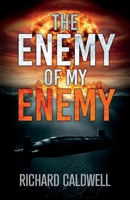 The Enemy of My Enemy 154394728X Book Cover