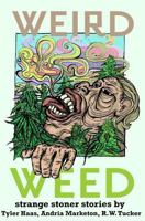 Weird Weed 1530038618 Book Cover