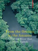 Along the River that Flows Uphill: From the Orinoco to the Amazon 1906598320 Book Cover