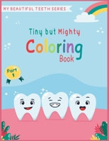 Tiny but mighty coloring book B0BZC58RFK Book Cover