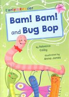 Bam! Bam! and Bug Bop 1848869703 Book Cover