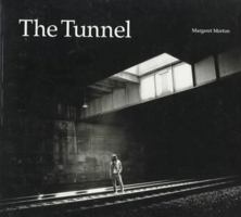 The Tunnel: The Underground Homeless of New York City (Architecture of Despair) 0300065590 Book Cover