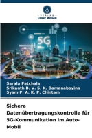 Sichere Datenübertragungskontrolle für 5G-Kommunikation im Auto-Mobil 6205933195 Book Cover