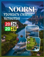 NOORSE FJORDEN CRUISE REISGIDS 2026-2028 (Dutch Edition) B0FNKGCS8L Book Cover