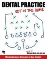 Dental Practice: Get in the Game 0867154926 Book Cover