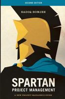 Spartan Project Management 1469981831 Book Cover