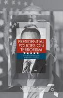 Presidential Policies on Terrorism: From Ronald Reagan to Barack Obama 1349480789 Book Cover