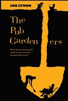 The Pub Gardeners B0D3XYM767 Book Cover