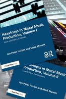 Heaviness in Metal Music Production: Volumes I and II 1041099460 Book Cover
