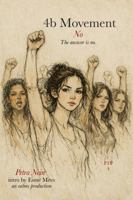4B Movement: No (F*ck the patriarchy) 1966014759 Book Cover