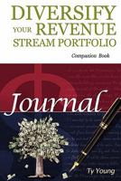 Diversify Your Revenue Stream Portfolio Journal 0983122601 Book Cover