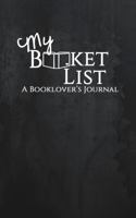 My Booket List: A Booklover's Journal 1944759220 Book Cover