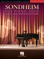 Sondheim for Piano Solo: 16 Iconic Songs Arranged by Phillip Keveren 1705161324 Book Cover