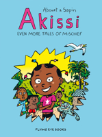Akissi: Even More Tales of Mischief 1912497417 Book Cover