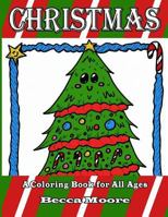 Christmas: A Coloring Book for All Ages 1981121978 Book Cover