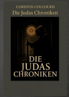 Die Judas Chroniken 3384684370 Book Cover