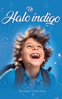 Un Halo Índigo (Spanish Edition) B0CNXHF44B Book Cover
