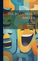 The Incompleat Angler 1021460141 Book Cover