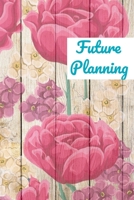 Future Planning: 2020 - 2021 Weekly Planner And Organizer, With To Do List, Makes Great Productivity Gift For Busy Professionals, And Busy Moms 1693917432 Book Cover