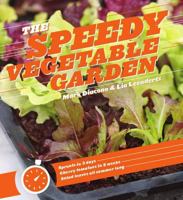 The Speedy Vegetable Garden 1604693266 Book Cover