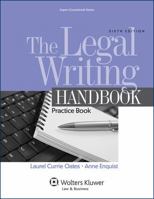 The Legal Writing Handbook: Practice Book 073555658X Book Cover