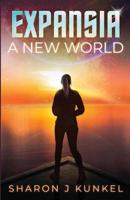 Expansia: A New World 1093669616 Book Cover