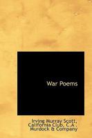 War Poems 0469403314 Book Cover