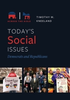 Today's Social Issues: Democrats and Republicans 1610698355 Book Cover