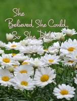 She Believed She Could, So She Did 0464313791 Book Cover