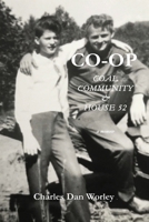 Co-op: Coal, Community, & House 52 195278400X Book Cover
