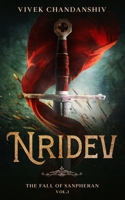 Nridev: The Fall of Sanpheran (Vol.1) 1649530277 Book Cover