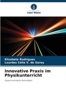 Innovative Praxis im Physikunterricht (German Edition) 6207913833 Book Cover