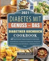 Diabetes mit Genuss - Das Diabetiker Kochbuch 2021 180367122X Book Cover