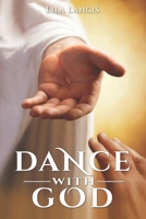 Dance With God B0CGTTD15Q Book Cover