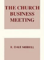 Church Business Meeting 0817004092 Book Cover