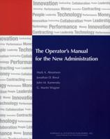 The Operator's Manual for the New Administration 0742563308 Book Cover