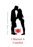 I Married A Cannibal B09XSS7SPK Book Cover
