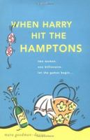 When Harry Hit The Hamptons 1402203322 Book Cover