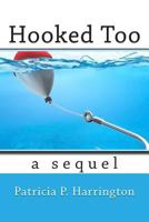 Hooked Too 1511948388 Book Cover