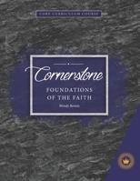 Cornerstone : Foundations of the Faith 1951280121 Book Cover