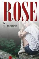 Rose: A Modernization 1523988053 Book Cover