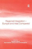 Regional Integration – Europe and Asia Compared 0754642305 Book Cover