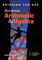 Bridging the Gap Between Arithmetic & Algebra 0865865086 Book Cover