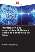 Vérification des empreintes digitales à l'aide de l'ondelette de Haar (French Edition) B0CKRPQLLC Book Cover