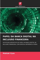 Papel Da Banca Digital Na Inclusão Financeira (Portuguese Edition) 6208042526 Book Cover