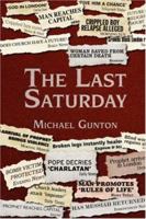 The Last Saturday 1425105351 Book Cover