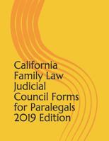 California Family Law Judicial Council Forms for Paralegals 2019 Edition 1796922137 Book Cover
