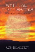 Well of the Three Sisters: A Presumption of Death 152465616X Book Cover