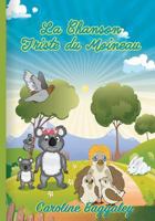 La Chanson Triste du Moineau (Les Fr?res Oursons) 1986643735 Book Cover