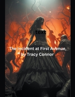 The Incident at First Avenue B0CFW136ZZ Book Cover